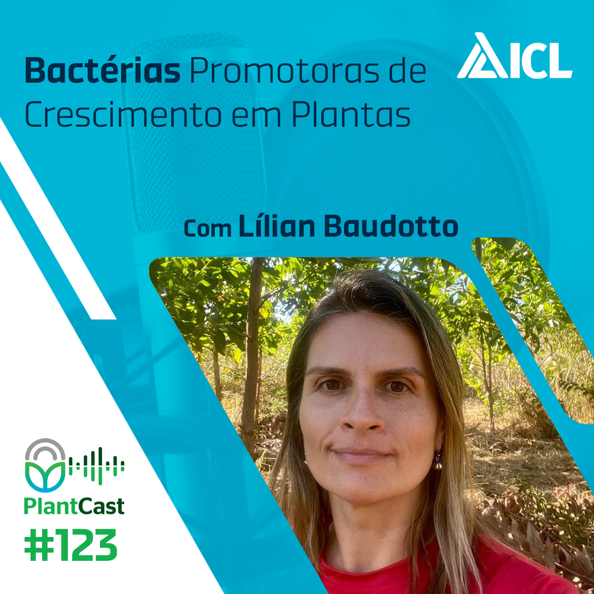 Plantcast #122 Bactérias Promotoras de Crescimento em Plantas